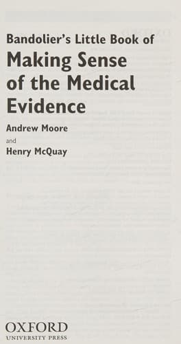 Bandolier's little book of making sense of the evidence