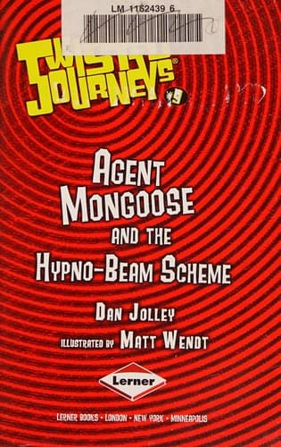 Agent Mongoose and the Hypno-Beam Scheme