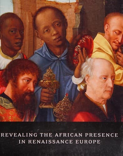 Revealing the African presence in Renaissance Europe
