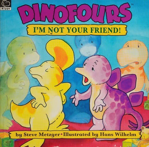 I'm Not Your Friend!