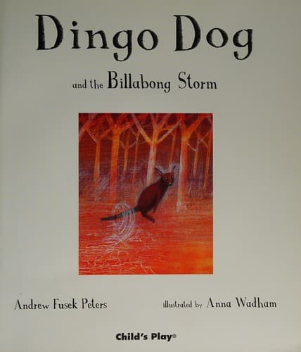 Dingo Dog and the Billabong Storm