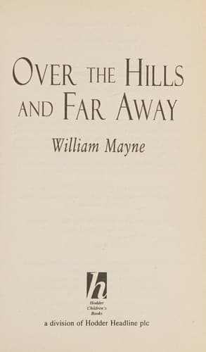 Over the Hills and Far Away