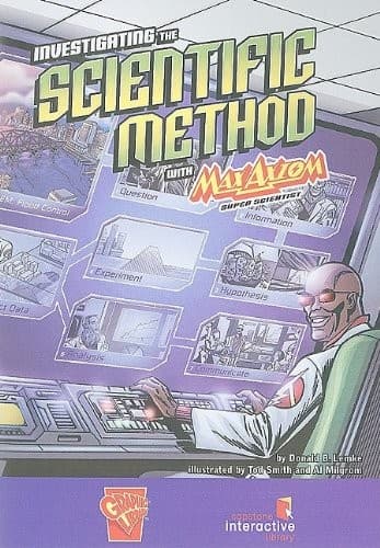 Investigating the Scientific Method with Max Axiom, Super Scientist