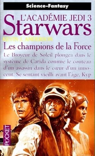 Les Champions de la Force/L'Académie JEDI 3