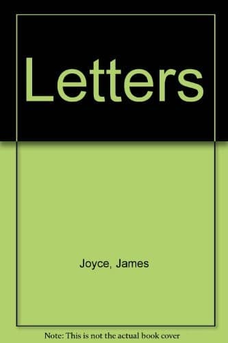 Letters of James Joyce. 2-3/3