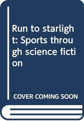 Run to starlight