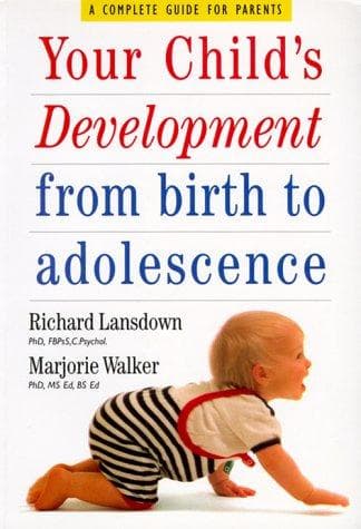 Your Childs Development from Birth to Adolescence