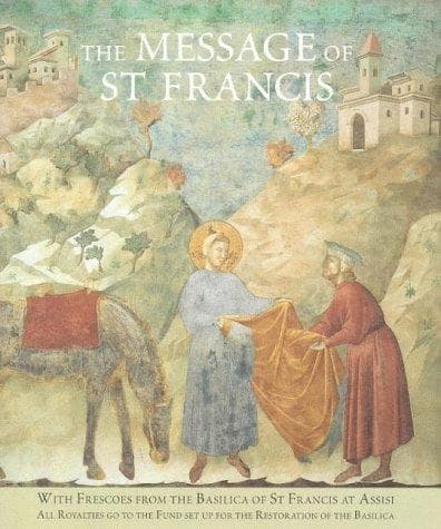 The message of St Francis