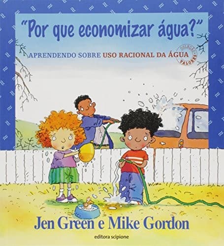 Por que Economizar Água?