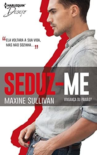 Vingança ou paixão?