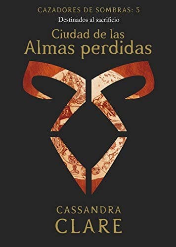 Ciudad de las Almas perdidas : Cazadores de sombras