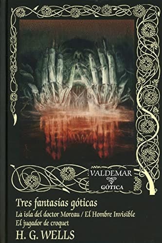 Tres fantasías góticas