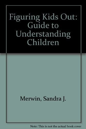 Figuring kids out