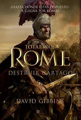 Total War : Rome. Destruir Cartago