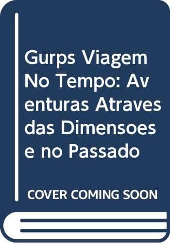 Gurps Viagem No Tempo