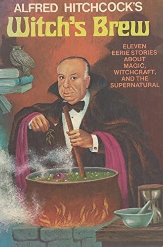 Alfred Hitchcock's Witch's brew