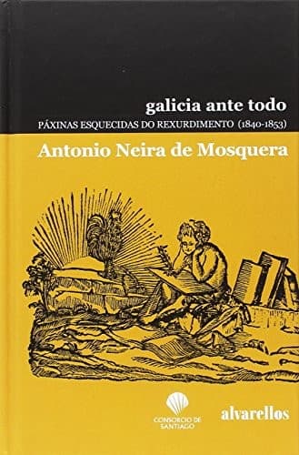 GALICIA ANTE TODO