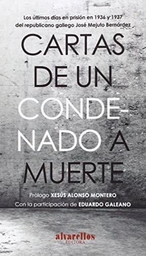 CARTAS DE UN CONDENADO A MUERTE