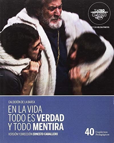 En la vida todo es verdad y todo mentira