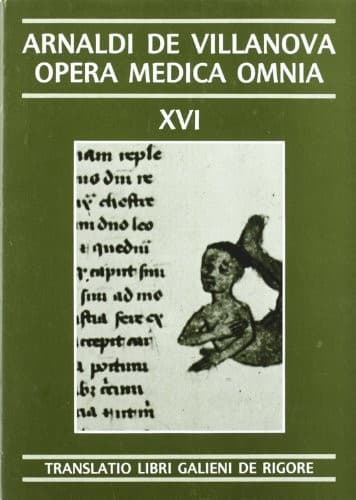 Opera Medica Omnia vol. XVI Rústica. Translatio libri galieni de rigore et tremore et iectigatione spasmo