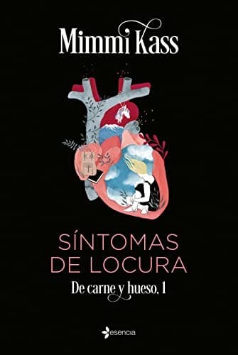Síntomas de locura. De carne y hueso, 1