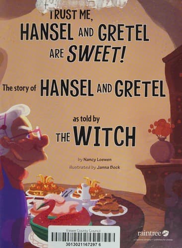 Trust Me, Hansel and Gretel are Sweet!