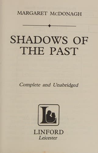 Shadows of the Past