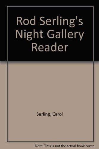 Rod Serling's Night Gallery Reader