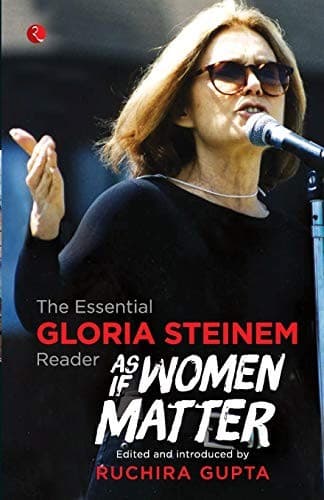 The essential Gloria Steinem reader