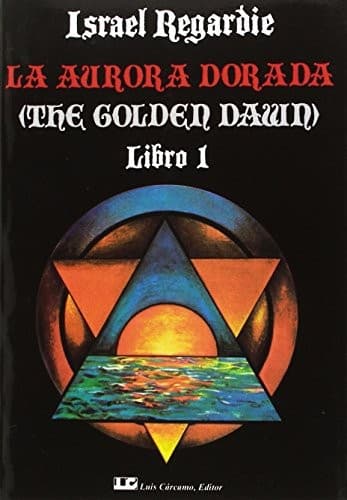 La Aurora Dorada. Tomo 1