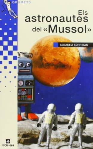 Els astronautes del "Mussol"