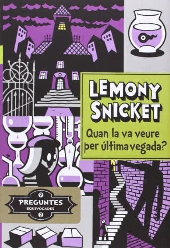 Quan la va veure per darrera vegada?