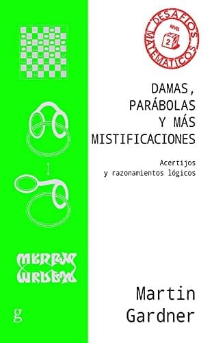 Damas, parábolas y más mistificaciones