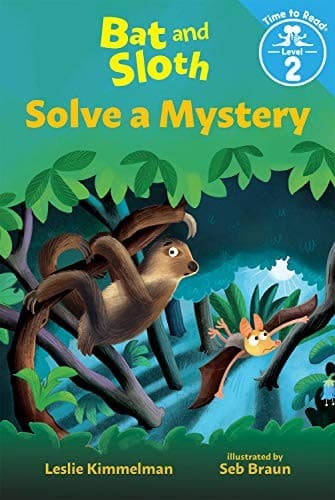 Bat and Sloth Solve a Mystery (Bat and Sloth: Time to Read, Level 2)