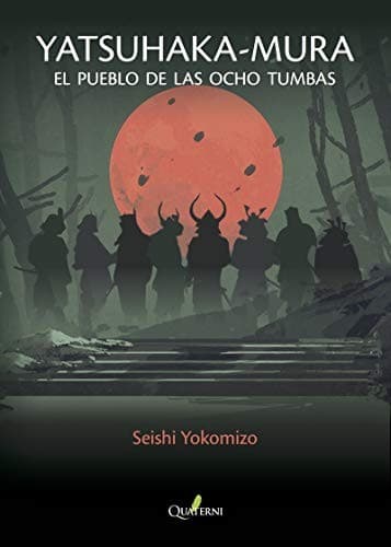 YATSUHAKA-MURA. El pueblo de las ocho tumbas