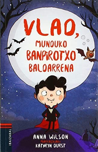 Vlad, munduko banpirotxo baldarrena