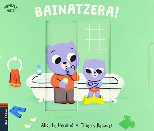 Bainatzera!