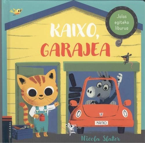 Kaixo, garajea