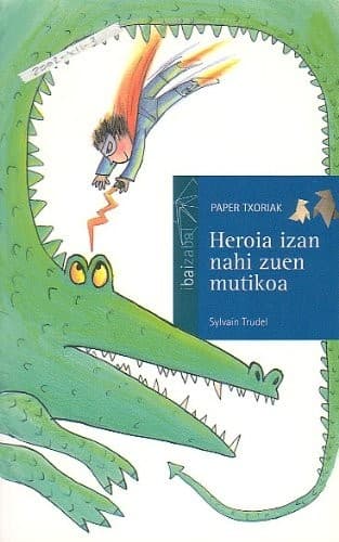 Heroia izan nahi zuen mutikoa