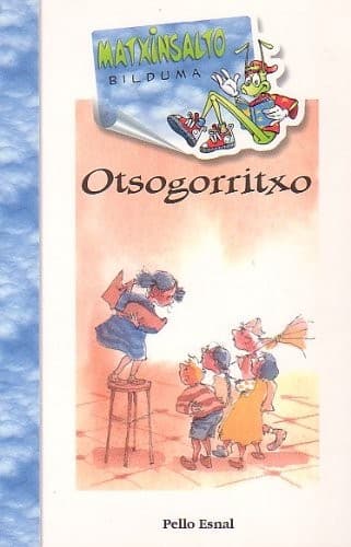 Otsogorritxo -Bat.-