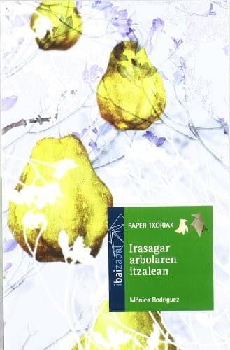 Irasagar arbolaren itzalean