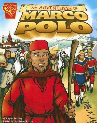 The Adventures of Marco Polo (Graphic Library: Graphic History)