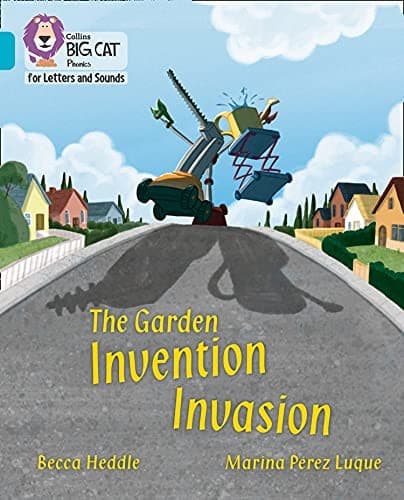 Collins Big Cat Phonics for Letters and Sounds - the Garden Invention Invasion