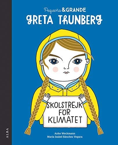 Pequeña & Grande Greta Thunberg