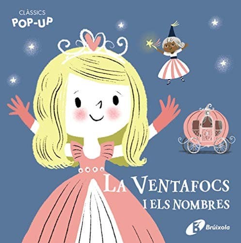 Clàssics Pop-Up. La Ventafocs i els nombres