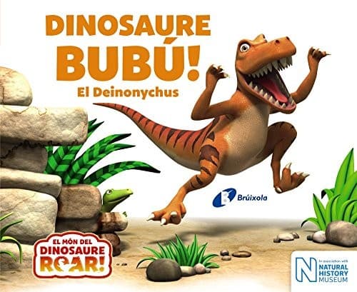 Dinosaure Bubú! El Deinonychus
