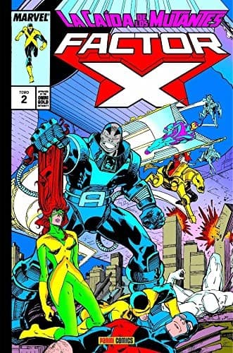 Marvel gold factor-x. la ca¡da de los mutantes 2