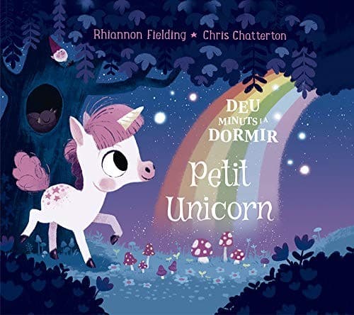 Deu minuts i a dormir. Petit Unicorn