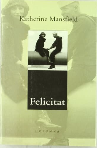 FELICITAT DE KATHERINE MANSFIELD