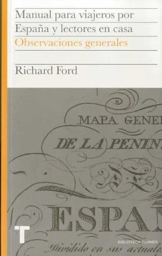 Manual para viajeros por España y lectores en casa Vol.I